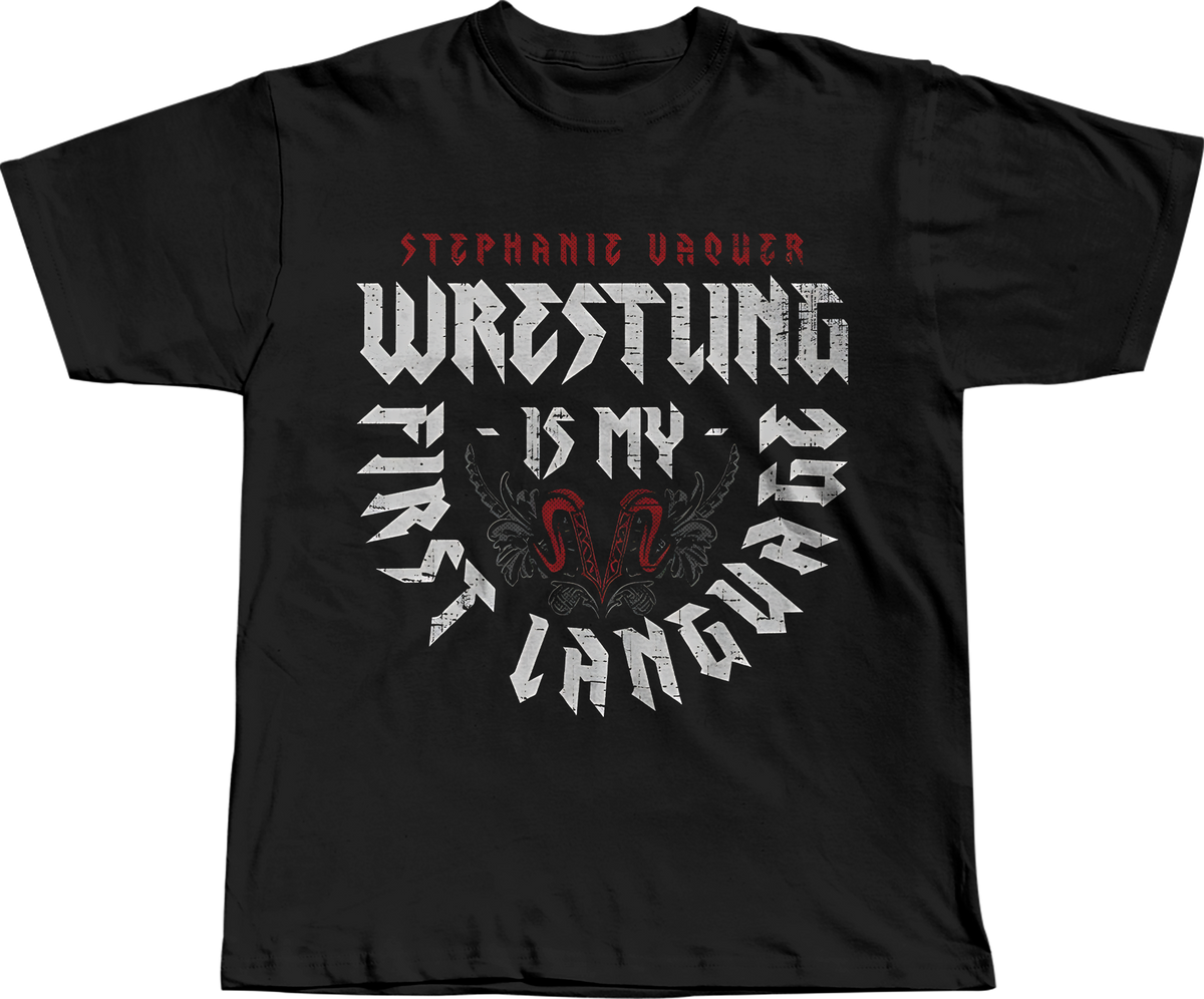 WWE | WRESTLING IS MY FIRST LANGUAGE